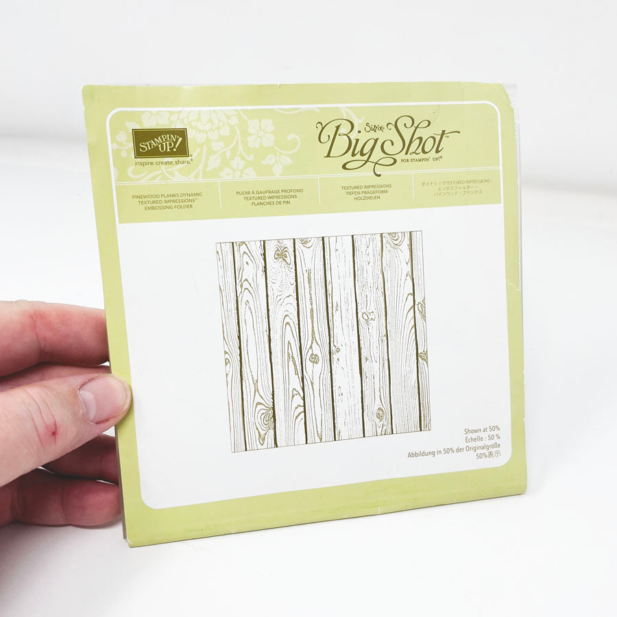 Pinewood Planks Dynamic - Stampin' Up Big Shot Embossing Folder