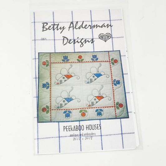 Betty Alderman Designs Peek A Boo Houses Quilt Pattern