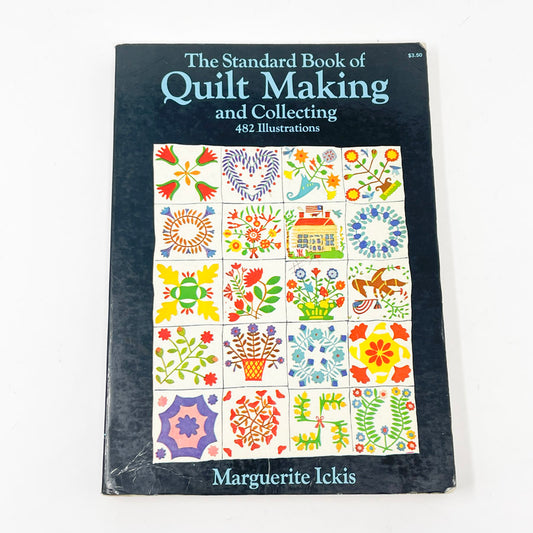 The Standard Book of Quilt Making and Collecting - Dover Edition