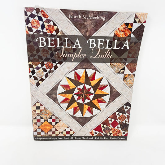 Bella Bella Sampler Quilts Book by Norah McMeeking