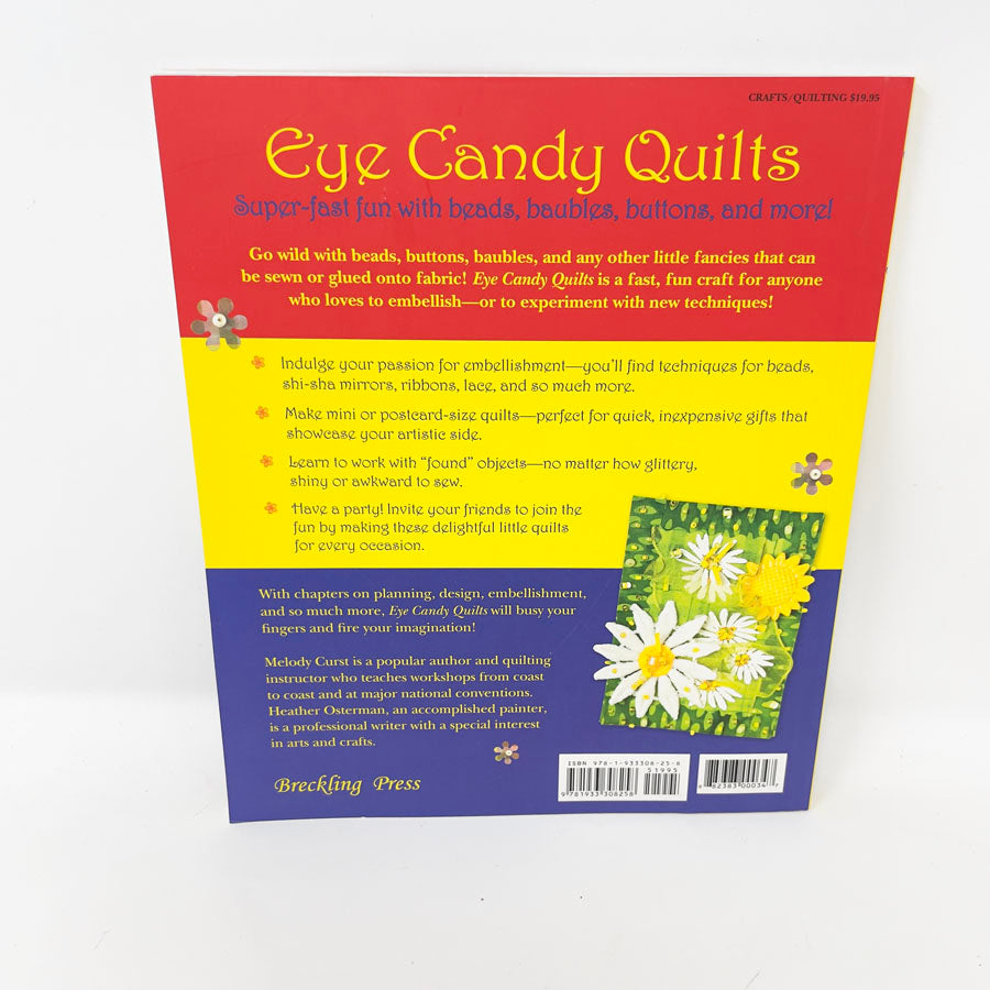 Eye Candy Quilts Book by Melody Crust