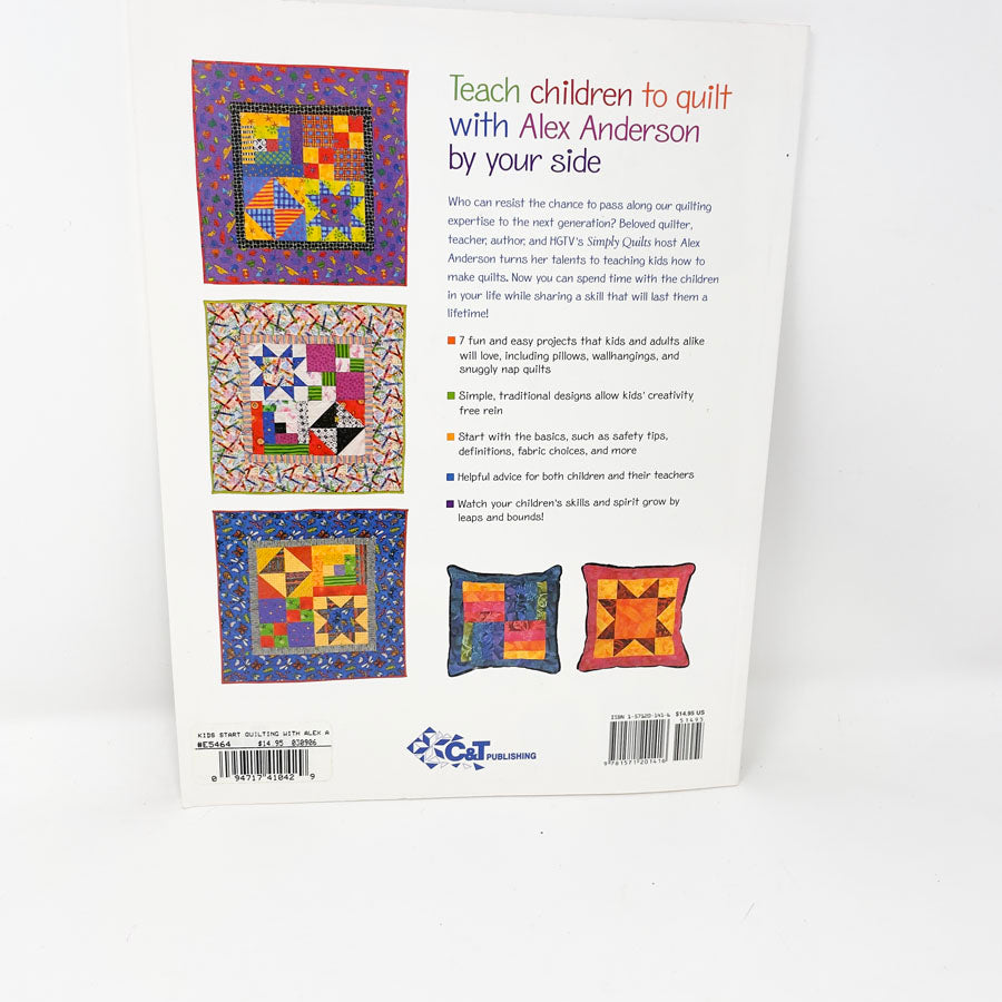 Kids Start Quilting Book with Alex Anderson