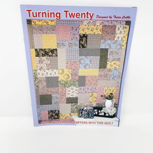 Turning Twenty Quilt Pattern Book by Tricia Cribbs