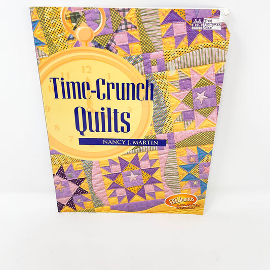 Time Crunch Quilts Book by Nancy J Martin