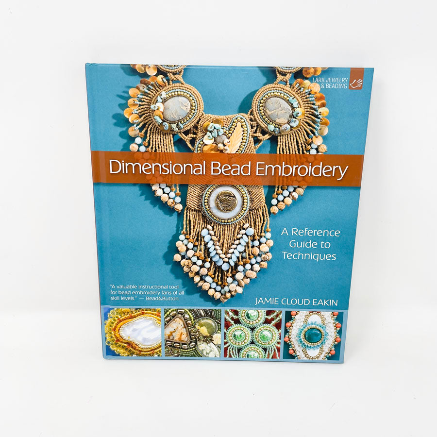 Dimensional Bead Embroidery book by Jamie Cloud Eakin