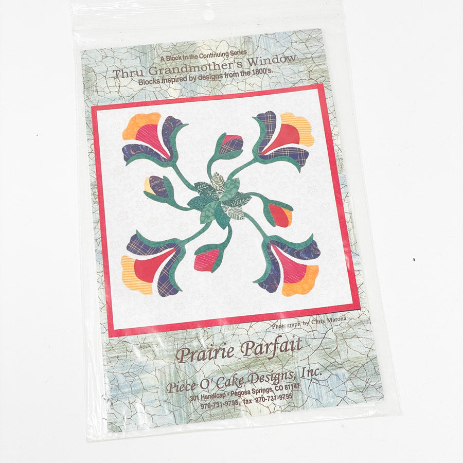 Piece O' Cake Designs - Thru Grandmother's Window - Prairie Parfait Quilt Pattern