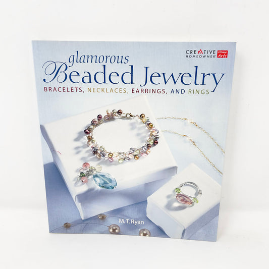 Glamorous Beaded Jewelry Book by M.T. Ryan