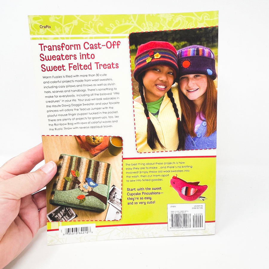 Warm Fuzzies: 30 Sweet Felted Projects Book