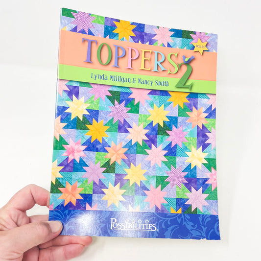 "Toppers Two" Quilting Book by Milligan and Smith