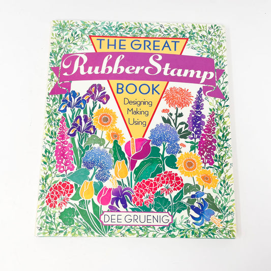 "The Great Rubber Stamp Book" by Gruenig