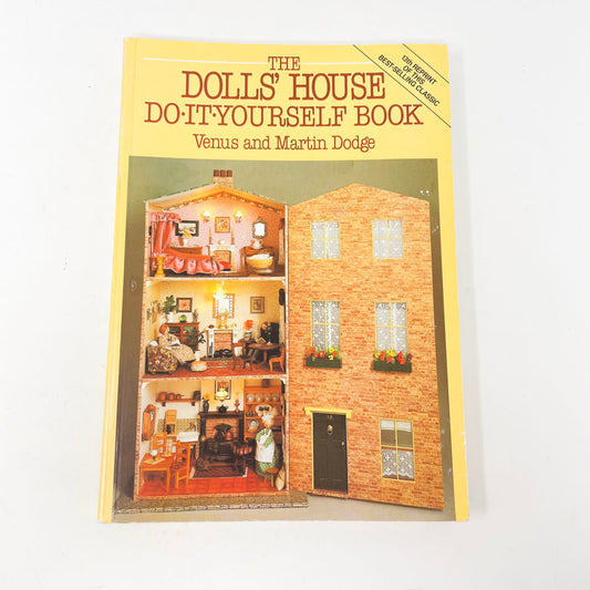 "The Doll's House Do-It-Yourself Book" by Venus and Martin Dodge