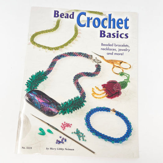 "Bead Crochet Basics" by Neiman