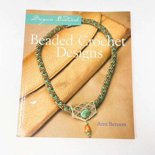 "Beaded Crochet Designs" by Benson